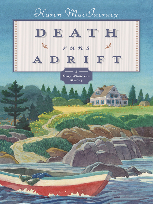 Title details for Death Runs Adrift by Karen MacInerney - Available